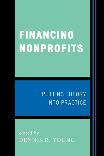 Book cover of: Financing Nonprofits. By: Dennis R. Young