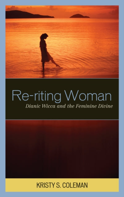 Book cover of: Re-riting Woman. By: Kristy S. Coleman