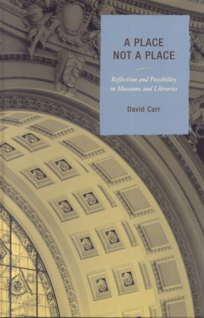 Book cover of: Place Not a Place. By: David Carr