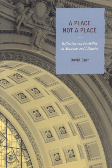 Book cover of: Place Not a Place. By: David Carr