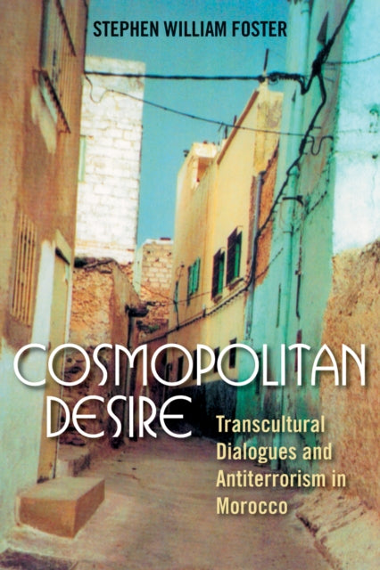 Book cover of: Cosmopolitan Desire. By: Stephen William Foster
