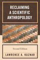 Book cover of: Reclaiming a Scientific Anthropology. By: Lawrence A. Kuznar