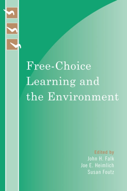 Book cover of: Free-Choice Learning and the Environment