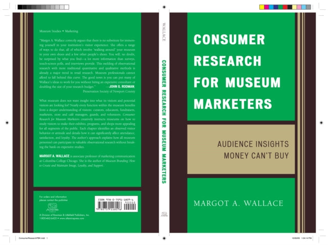 Book cover of: Consumer Research for Museum Marketers. By: Margot A. Wallace