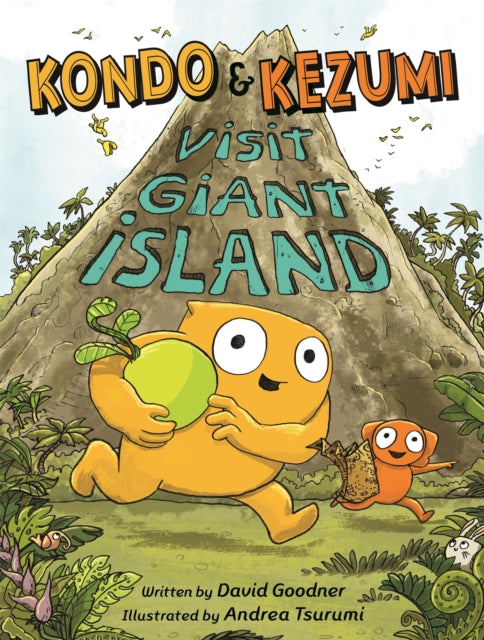 Book cover of: Kondo & Kezumi Visit Giant Island. By: David Goodner