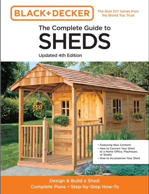 Book cover of: Complete Guide to Sheds Updated 4th Edition. By: Editors of Cool Springs Press