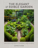 Book cover of: Elegant and Edible Garden. By: Linda Vater