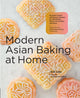 Book cover of: Modern Asian Baking at Home. By: Kat Lieu