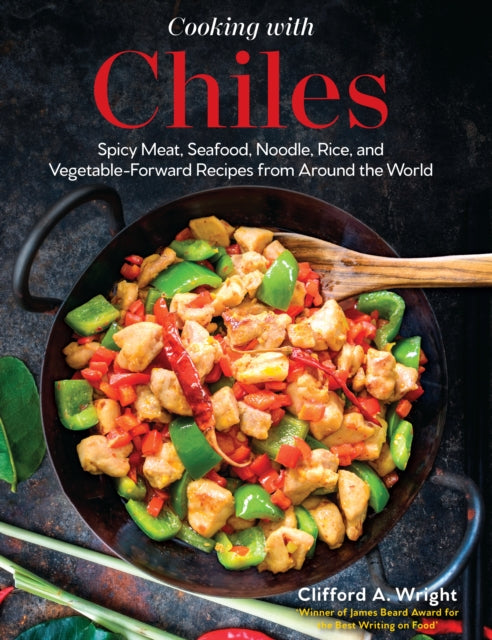 Book cover of: Cooking with Chiles. By: Clifford Wright