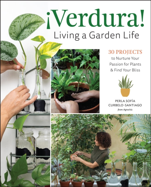 Book cover of: ¡Verdura! – Living a Garden Life