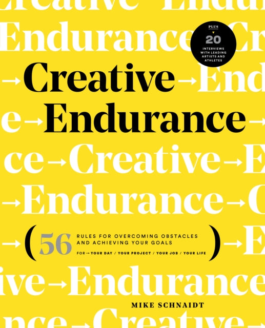 Book cover of: Creative Endurance. By: Mike Schnaidt
