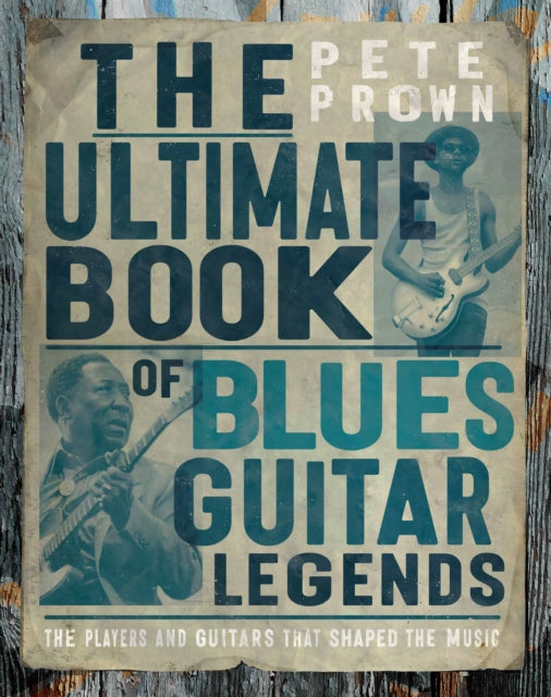 Book cover of: Ultimate Book of Blues Guitar Legends