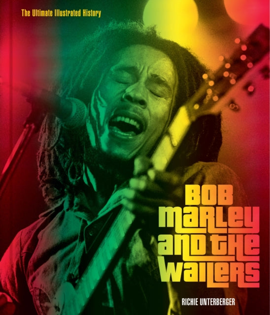 Book cover of: Bob Marley and the Wailers. By: Richie Unterberger