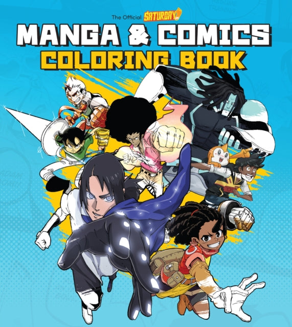 Book cover of: Saturday AM Manga and Comics Coloring Book. By: Saturday AM