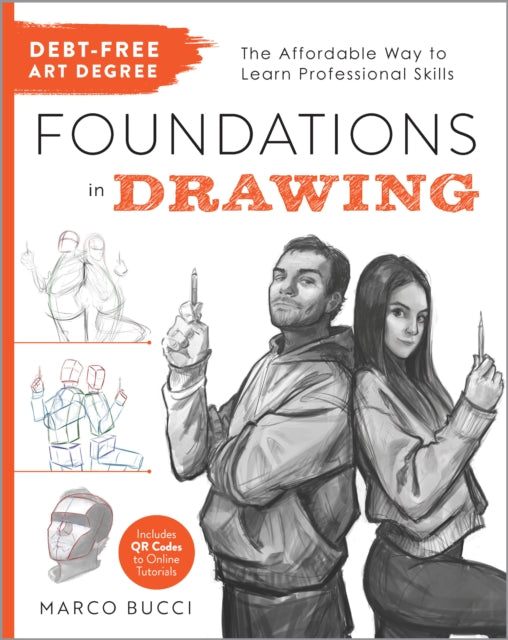 Book cover of: Debt-Free Art Degree: Foundations in Drawing. By: Marco Bucci