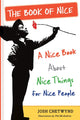 Book cover of: Book of Nice. By: Josh Chetwynd