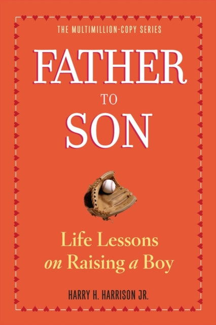 Book cover of: Father to Son, Revised Edition. By: Harry Harrison Jr.