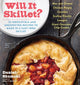 Book cover of: Will It Skillet?. By: Daniel Shumski