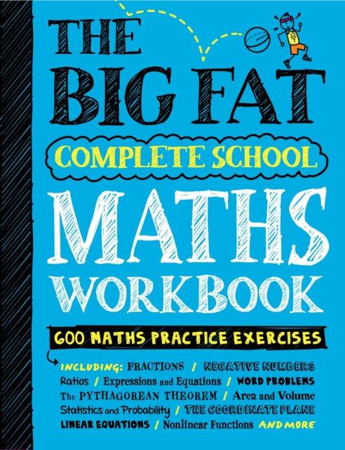 Book cover of: Big Fat Complete School Maths Workbook (UK Edition). By: Workman Publishing