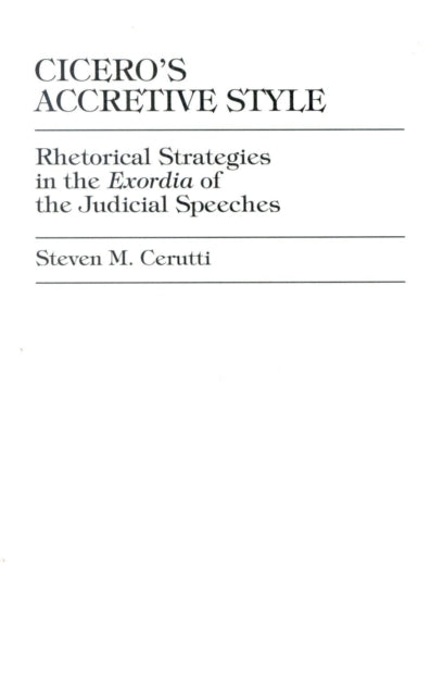 Book cover of: Cicero's Accretive Style