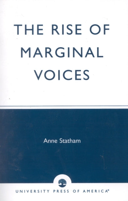 Book cover of: Rise of Marginal Voices. By: Anne Statham