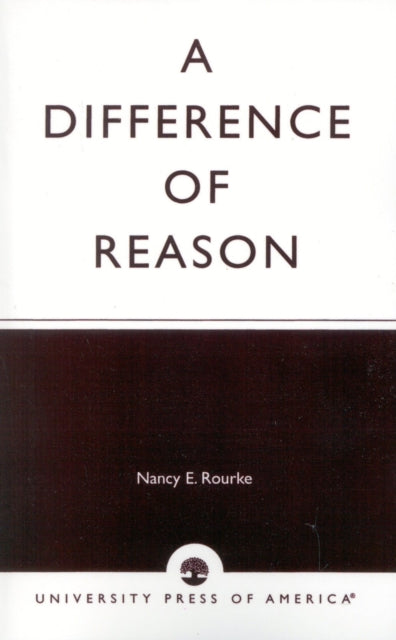 Book cover of: Difference of Reason. By: Nancy E. Rourke