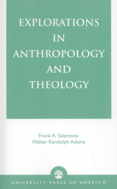 Book cover of: Explorations in Anthropology and Theology