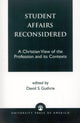 Book cover of: Student Affairs Reconsidered
