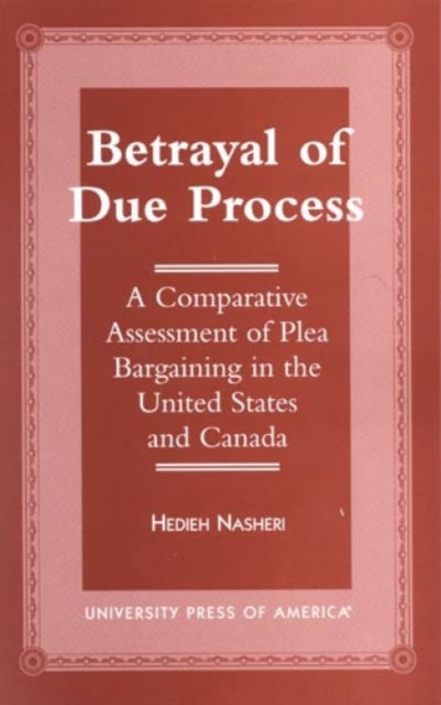 Book cover of: Betrayal of Due Process