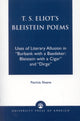 Book cover of: T.S. Eliot's Bleistein Poems. By: Patricia Sloane