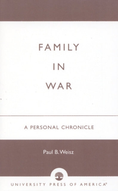 Book cover of: Family in War. By: Paul B. Weisz
