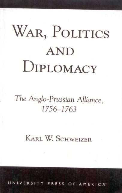 Book cover of: War, Politics and Diplomacy
