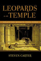 Book cover of: Leopards in the Temple: Selected Essays 1990-2000. By: Steven Carter
