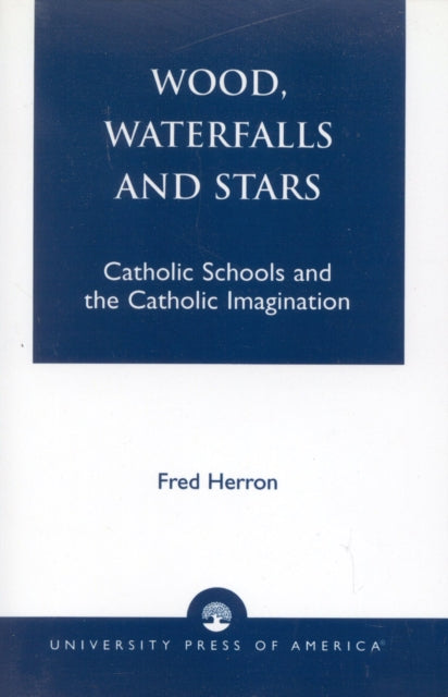 Book cover of: Wood, Waterfalls and Stars