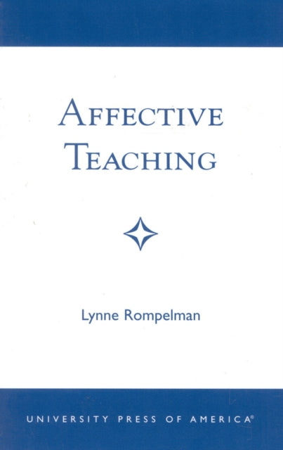 Book cover of: Affective Teaching. By: Lynne Rompelman