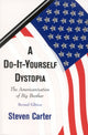 Book cover of: Do-It-Yourself Dystopia