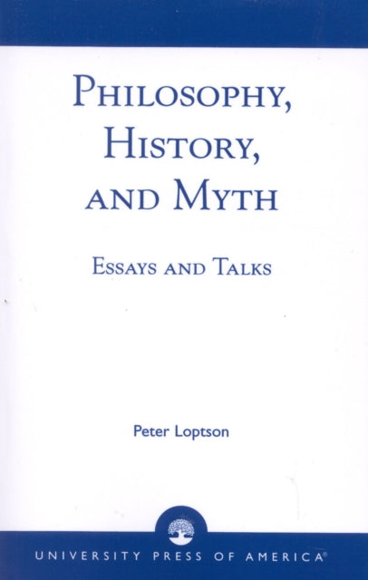 Book cover of: Philosophy, History, and Myth