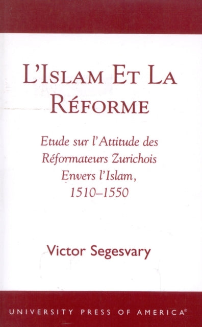 Book cover of: L'Islam et la RZforme. By: Victor Segesvary