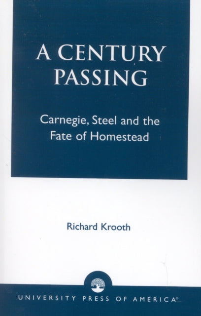 Book cover of: Century Passing. By: Richard Krooth