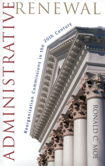 Book cover of: Administrative Renewal. By: Ronald C. Moe