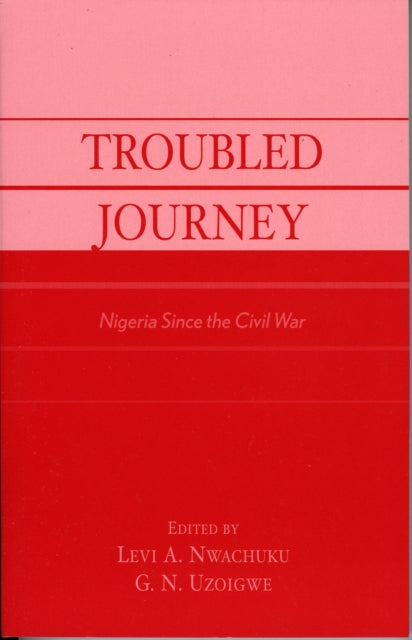 Book cover of: Troubled Journey. By: Nwachuku Levi A.