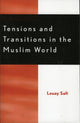 Book cover of: Tensions and Transitions in the Muslim World. By: Louay M. Safi