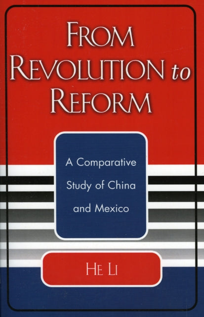 Book cover of: From Revolution to Reform. By: He Li