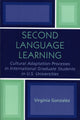 Book cover of: Second Language Learning and Cultural Adaptation Processes in Graduate International Students in U.S. Universities. By: Virginia Gonzalez