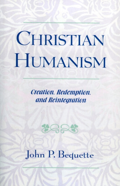 Book cover of: Christian Humanism