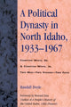 Book cover of: Political Dynasty in North Idaho, 1933-1967. By: Randall Doyle