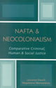 Book cover of: NAFTA & Neocolonialism. By: French Laurence