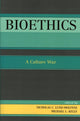 Book cover of: Bioethics. By: Kelly Michael L.