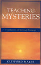 Book cover of: Teaching Mysteries. By: Clifford Mayes