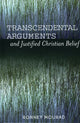 Book cover of: Transcendental Arguments and Justified Christian Belief. By: Ronney Mourad
